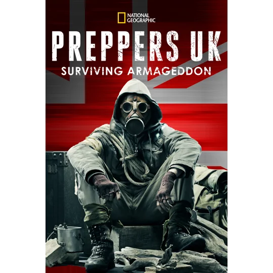 Preppers UK - Surviving Armageddon (2012)