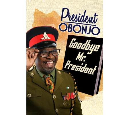 President Obonjo - Goodbye Mr. President (2020)