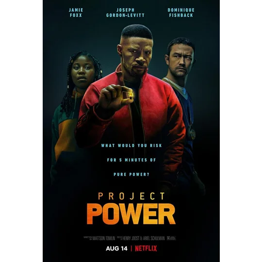 Project Power (2020) Jamie Foxx Joseph Gordan-Levitt