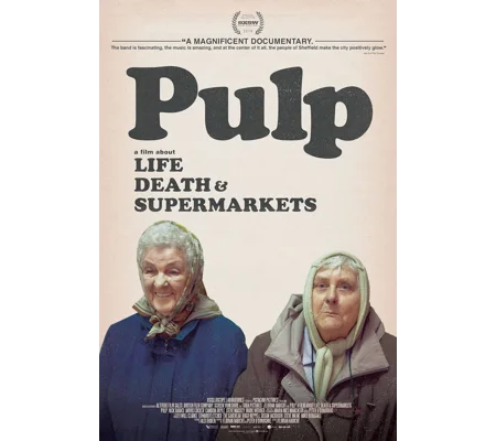 Pulp - A Film About Life Death And Supermarkets (2014)