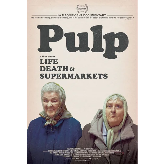 Pulp - A Film About Life Death And Supermarkets (2014)