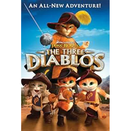 Puss In Boots - The Three Diablos (2012)