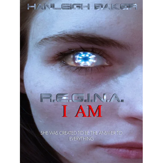 REGINA I Am (2020) Hanleigh Baker