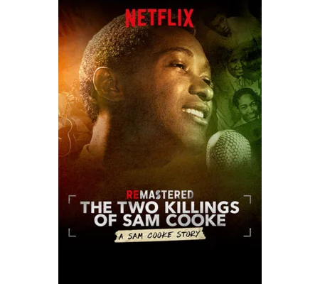 ReMastered - The Two Killings Of Sam Cooke (2019)