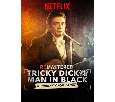 ReMastered - Tricky Dick And The Man In Black (2018)