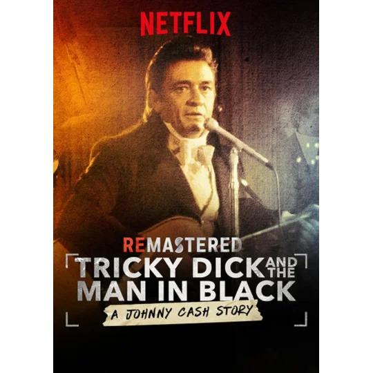 ReMastered - Tricky Dick And The Man In Black (2018)