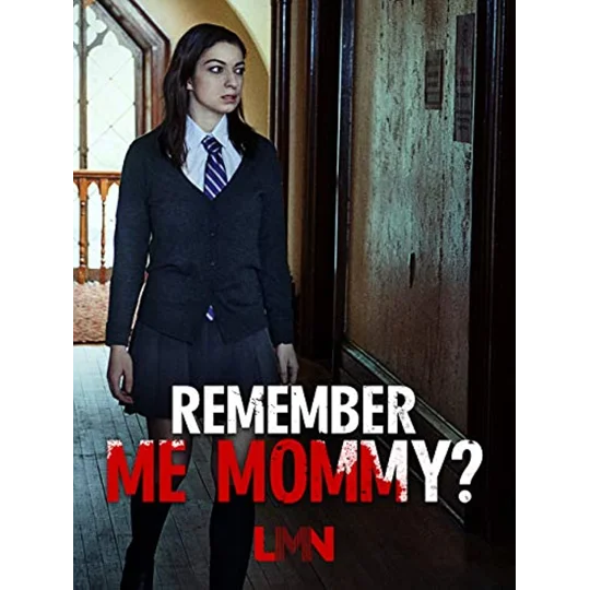 Remember Me Mommy (2020)