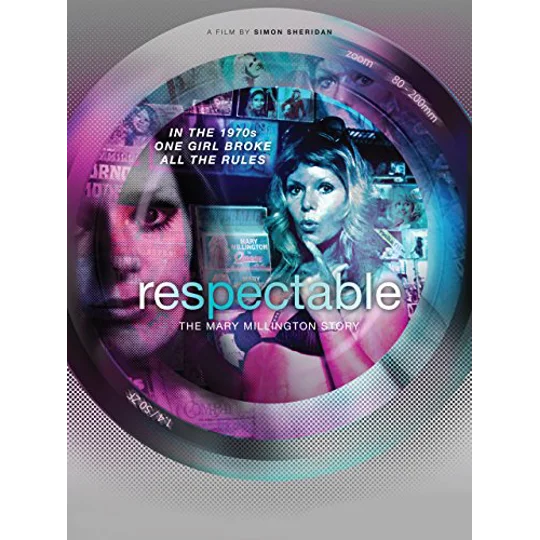 Respectable - The Mary Millington Story (2016)