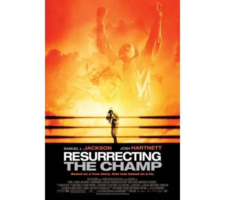 Resurrecting The Champ (2007)