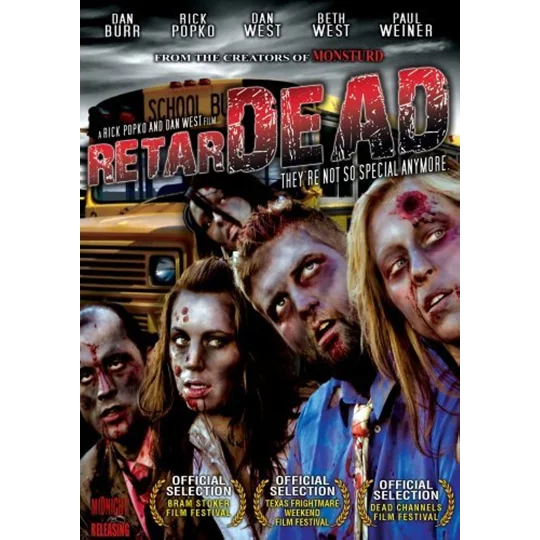 Retardead (2008) Zombies Dan Burr Rick Popko Dan West