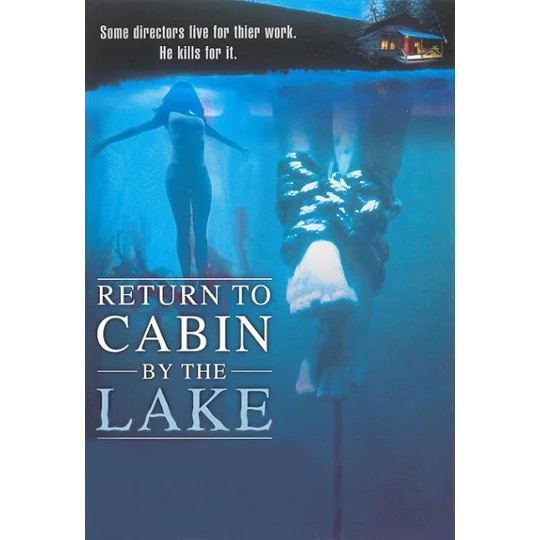 Return To Cabin By The Lake (2001)