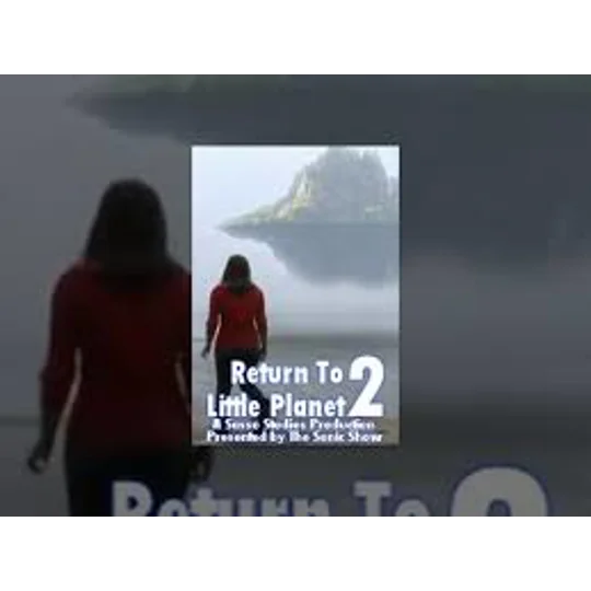 Return To Little Planet 2 (2013)