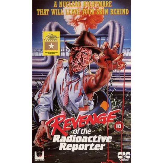 Revenge Of The Radioactive Reporter (1990)