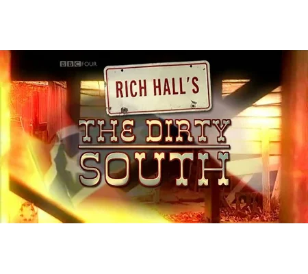 Rich Hall's The Dirty South (2010)