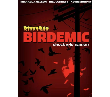 RiffTrax - Birdemic - Shock And Terror (2015)
