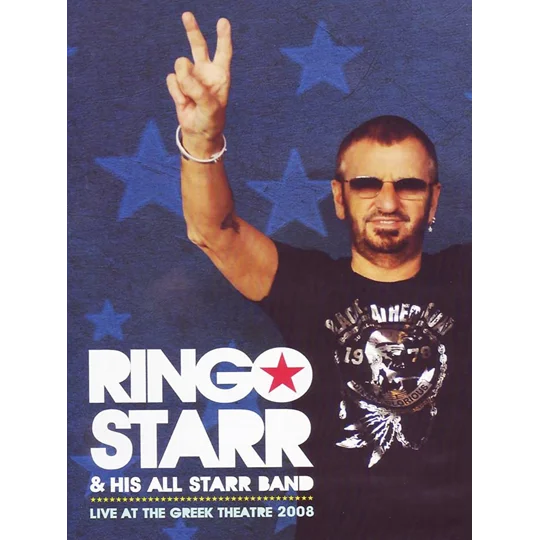 Ringo Starr And His All Starr Band Live At The Greek Theater (2010)