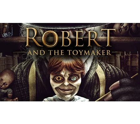 Robert and the Toymaker (2017)