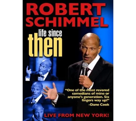 Robert Schimmel - Life Since Then (2009)