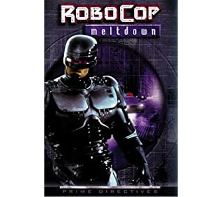 Robocop - Meltdown (2001)