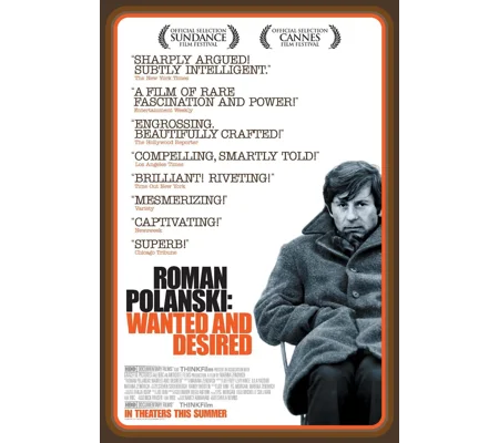 Roman Polanski - Wanted And Desired (2008)