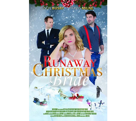 Runaway Christmas Bride (2017) Cindy Busby Travis Milne