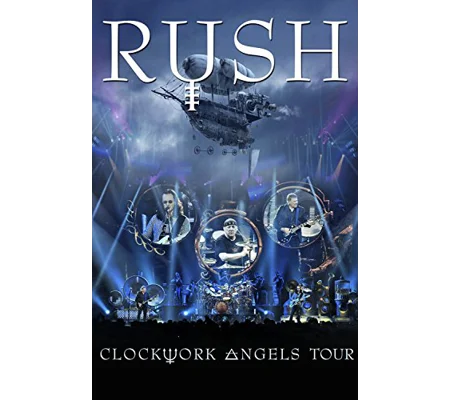 Rush - Clockwork Angels Tour (2013)