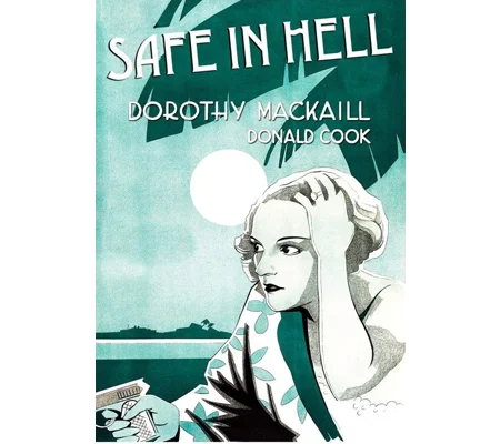 Safe In Hell (1931) Donald Cook