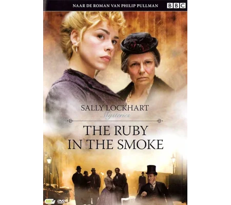 Sally Lockhart Mysteries - The Ruby In The Smoke (2006)