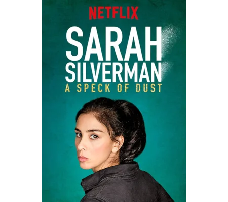 Sarah Silverman - A Speck Of Dust (2017)