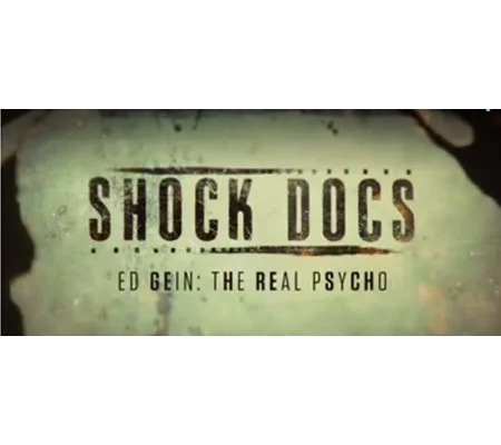 Shock Docs - Ed Gein - The Real Psycho (2021)