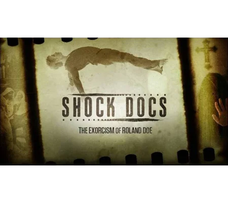Shock Docs - The Exorcism of Roland Doe (2020)