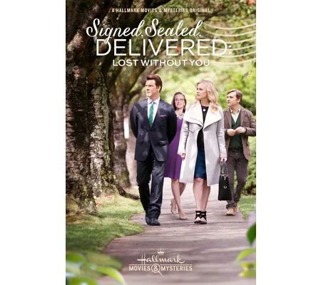 Signed Sealed Delivered - Lost Without You (2016)