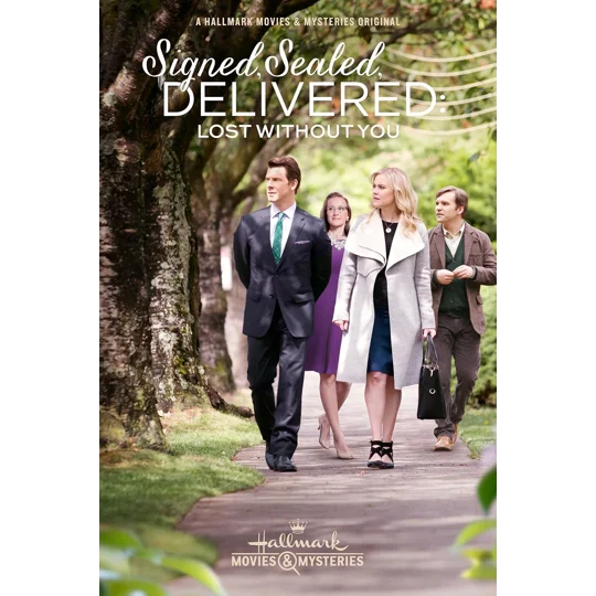 Signed Sealed Delivered - Lost Without You (2016)