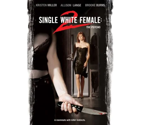 Single White Female 2 - The Psycho (2005)