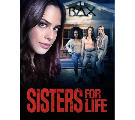 Sisters For Life (2021) TV Movie