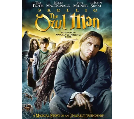 Skellig - The Owl Man (2009)