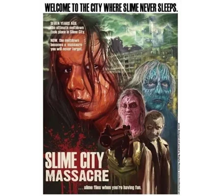 Slime City Massacre (2010)