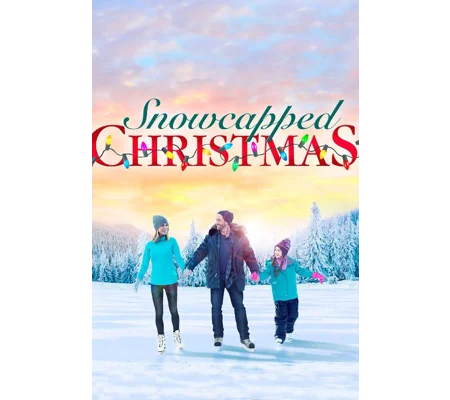 Snowcapped Christmas (2016) aka Falling For Christmas