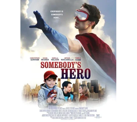 Somebody's Hero (2012)