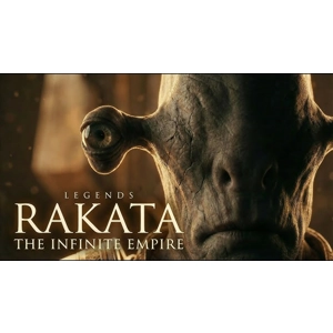 Star Wars Legends - Rakata - The Infinite Empire (2026)