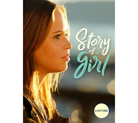 Story Of A Girl (2017)