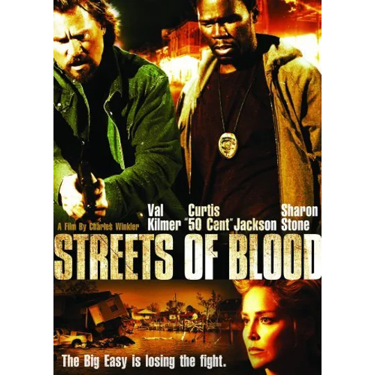 Streets Of Blood (2009)