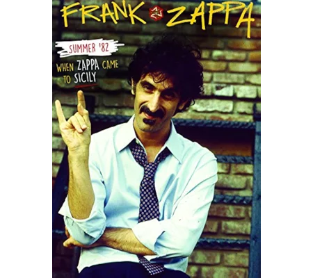 Summer '82 - When Zappa Came To Sicily (2013)