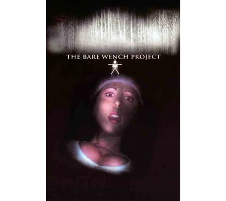 The Bare Wench Project 4 - Uncensored (2003)