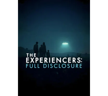 The Experiencers - Full Disclosure (2026)