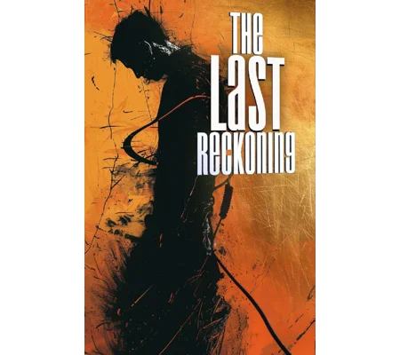 The Last Reckoning (2025)