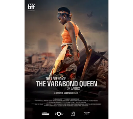 The Legend Of The Vagabond Queen Of Lagos (2024)
