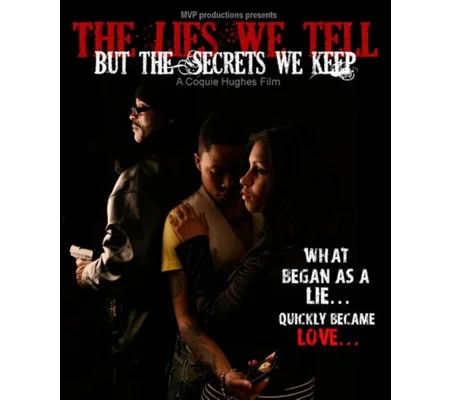 The Lies We Tell But The Secrets We Keep - Part 1 (2011)