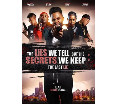 The Lies We Tell But The Secrets We Keep - Part 4 (2019)