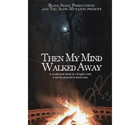 Then My Mind Walked Away (2023)